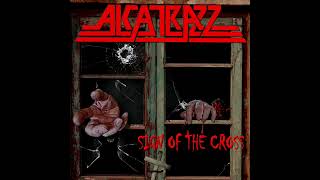 Alcatrazz - Sign Of The Cross (Official Audio)