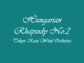 Hungarian Rhapsody No 2.Tokyo Kosei Wind Orchestra.