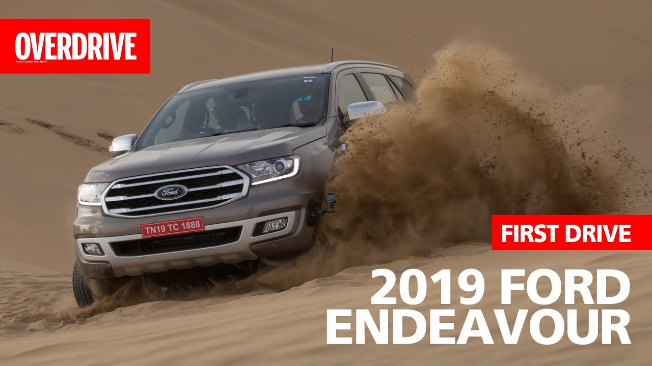 2019 Ford Endeavour Drive Review Specifications Features And