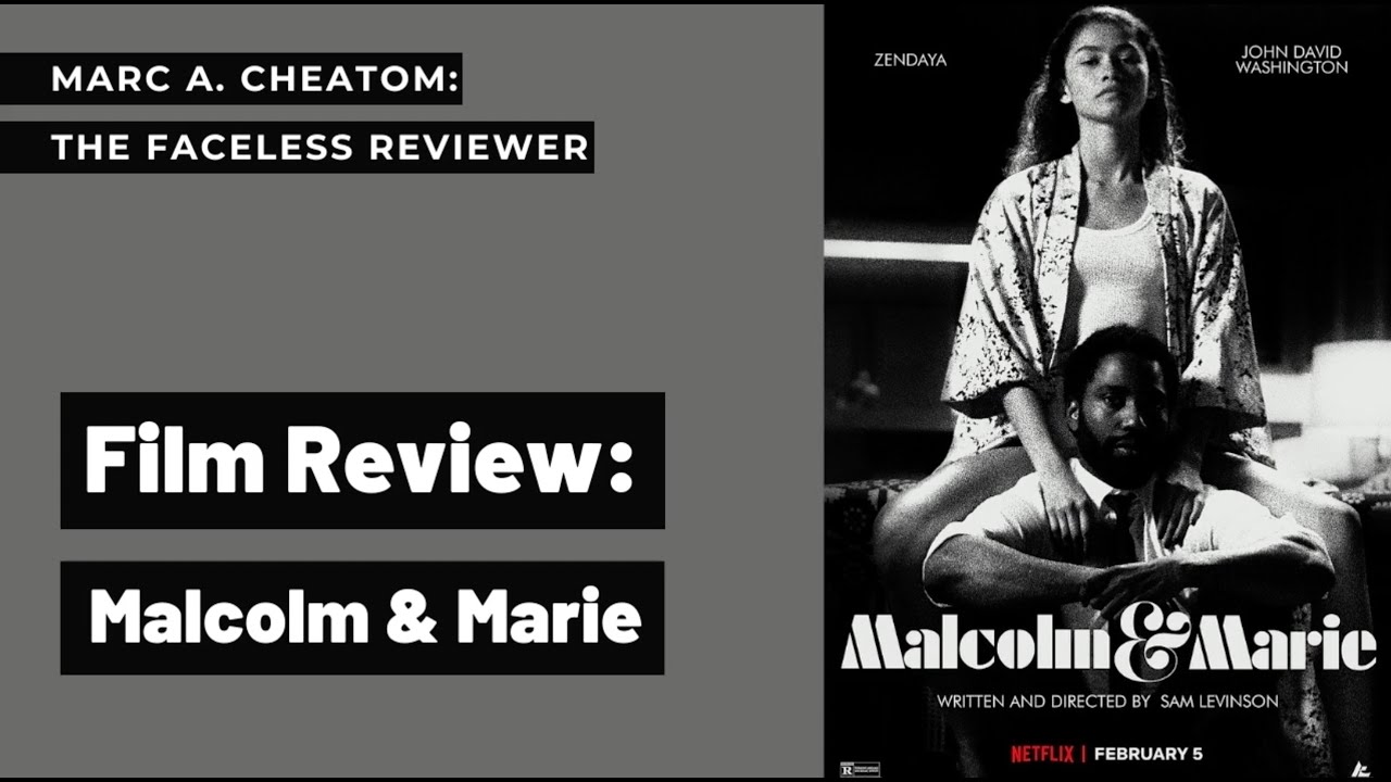Malcolm and Marie: Script & Film Review