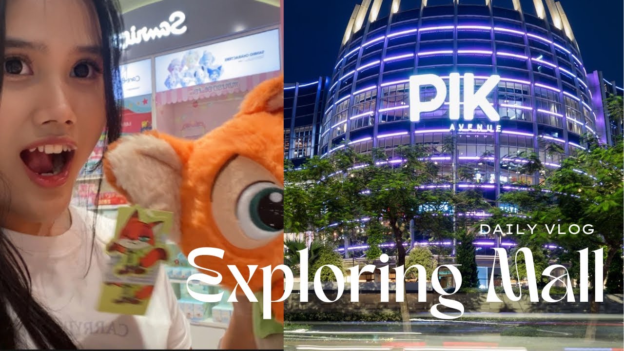 Vlog • PIK Avenue • Indonesia • Daily life • Apa aja? 