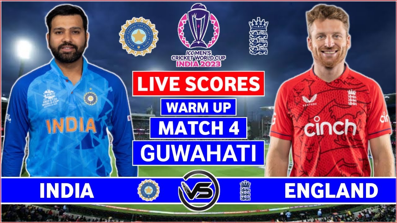 ICC World Cup Warm Up Live India v England Live IND v ENG Live Scores Guwahati Rain Update