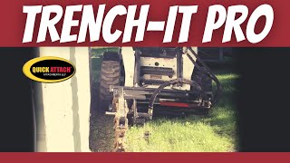 Quick Attach Trench-It Pro Trencher for skid steers in action