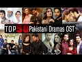 Top 50 Most Popular Pakistani Dramas Title Song(OST) | Popular Pakistani Dramas Original Sound Track