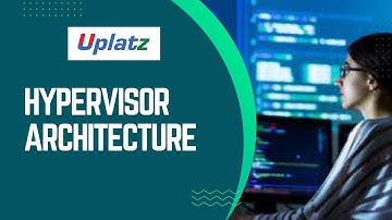 Hypervisor Architecture | Software Performance Engineering and Multicore Programming | Uplatz