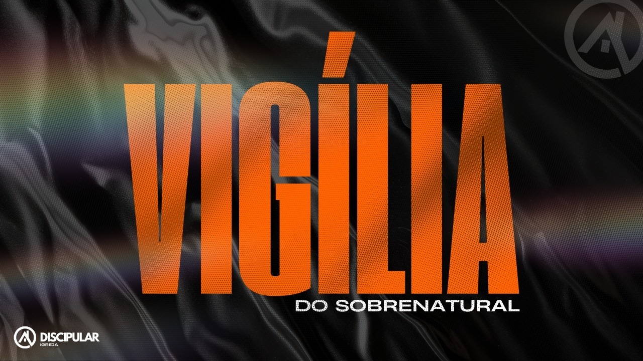 VIGÍLIA DO SOBRENATURAL