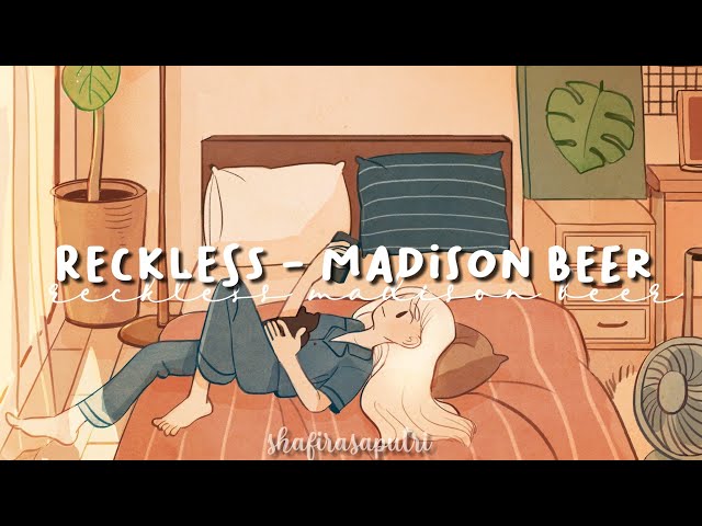 reckless - madison beer (slowed down) with lyrics || song tiktok༉ class=