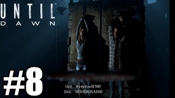 Until Dawn - Gameplay Walkthrough Part 8 - No Commentary [ HD ]