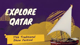 Katara 11th Traditional Dhow Festival 2021 | Explore Qatar