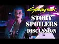 Cyberpunk 2077 Ultimate Story Spoilers Discussion (Watch After You Beat the Game)