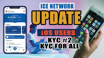 Ice Network Update: IOS Users, KYC #2 And KYC For All.