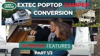 Defender POPTOP CAMPER by ExTec/RRConcept INTERIOR FEATURES | Pt 1/2