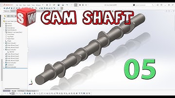 Project 02: V8 Engine - 05. Cam Shaft - Solidworks Tutorial