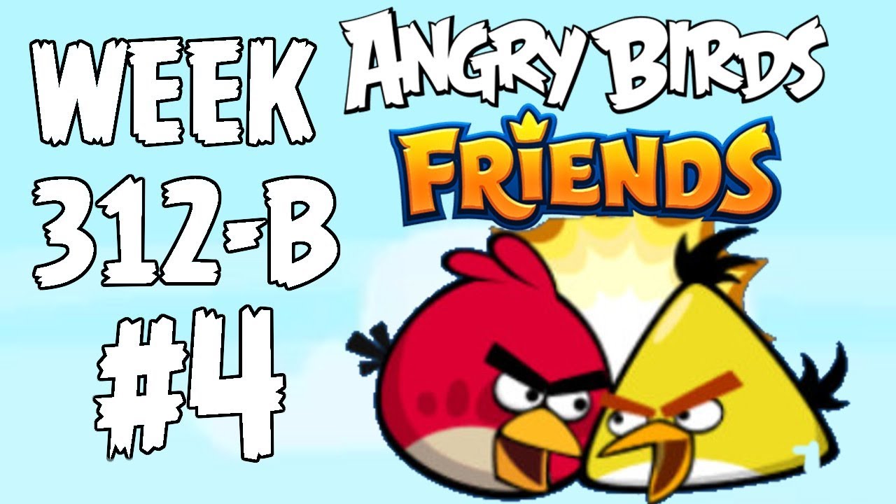 Angry Birds Friends 🐤 🐦 - Tournament Week 312-B Level 4