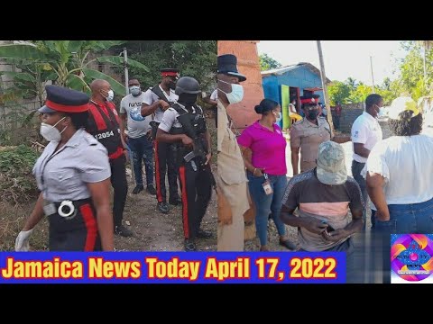 Jamaica News Today April 17, 2022