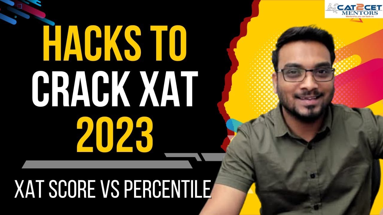 XAT is Easy | Hacks to Crack XAT 2023 | XAT Score vs Percentile| How to ...