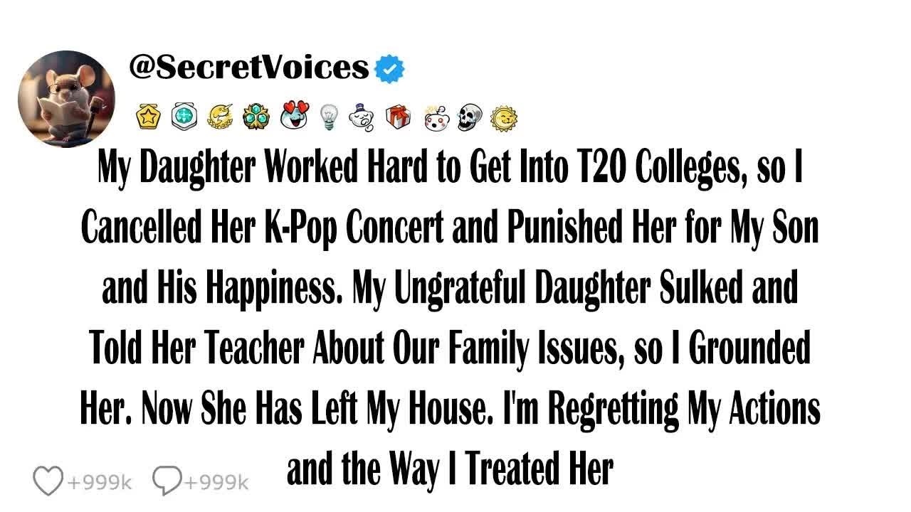 My Daughter Worked Hard to Get Into T20 Colleges, so I Cancelled Her K Pop Concert and Punished