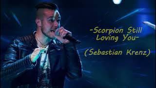 Sebastian Krenz (Scorpions  Still Loving You) Lirik