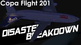 Unknowingly Flying Upside Down (Copa Flight 201) - DISASTER BREAKDOWN