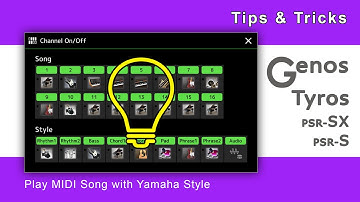 Tips & Tricks - Play MIDI Song with Yamaha Style