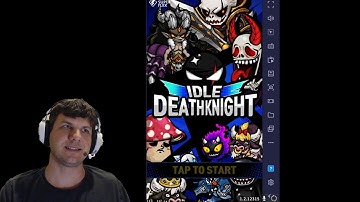 New Mobile Game! Idle DeathKnight Walkthrough