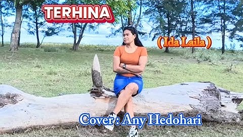 Ani Hedohari || Cover: TERHINA ( Ida Laila)