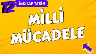 12 Siniflar İnkilap Tari̇hi̇ 2 Üni̇te Full Tekrar Mi̇lli̇ Mücade Konu Anlatimi