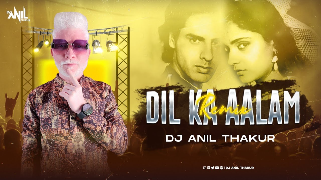 Dil Ka Aalam Remix Dj Anil Thakur Audio  Aashiqui  Rahul Roy Anu Agarwal Mix 2K23