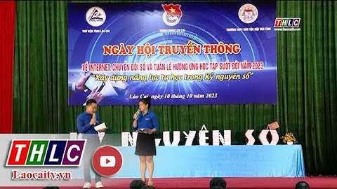 Ngày hội Truyền thông về Internet, chuyển đổi số và Tuần lễ hưởng ứng học tập suốt đời năm 2023