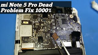 Mi note 5 Pro Dead Problem Fix & Solve 1000%