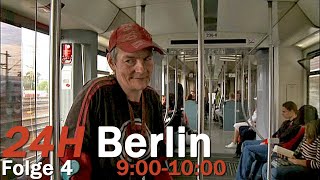 24H Berlin - Ein Tag Im Leben - 09:00-10:00 (Folge 4/24)
