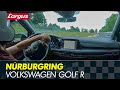 Volkswagen GOLF R 2021 : premier tour au NÜRBURGRING !
