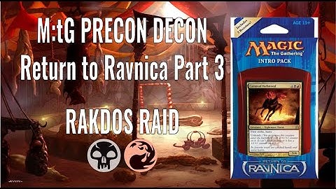 M:tG Precon Decon - Return to Ravnica Part 3: Rakdos Raid