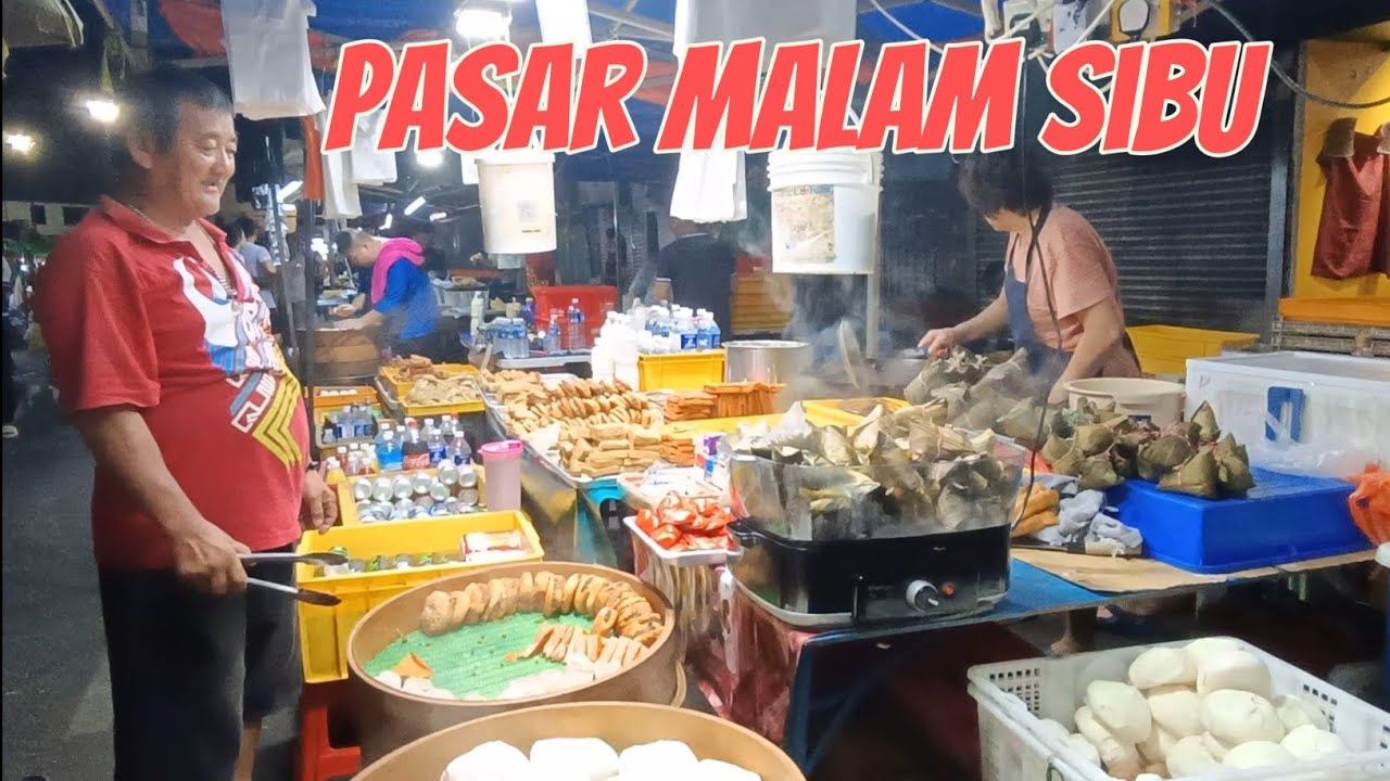 Jalan-Jalan Ke Pasar Malam Sibu || Pasar Malam Popular di Sibu, Sarawak.
