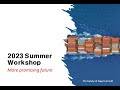 2023 workshop summer