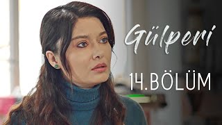 Gülperi | 14.Bölüm Gülperi | 14.Bölüm