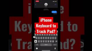 Turn Keyboard into Track Pad to Edit Text Message? 🔥 [iPhone TIPS! 📱] #shortsfeed screenshot 3