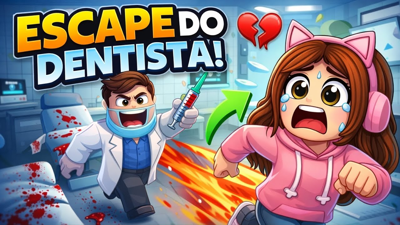 ESCAPE DO DENTISTA NO ROBLOX 😱
