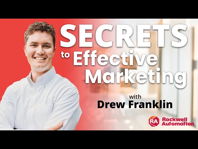 Secrets To Effective Marketing With Drew Franklin