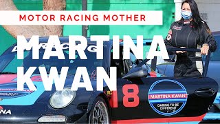 Motor Racing Mother | Martina Kwan