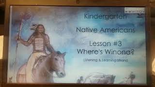 Native Americans: Lesson 3. Where's Winona?
