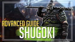 Shugoki ADVANCED Guide! (For Honor)