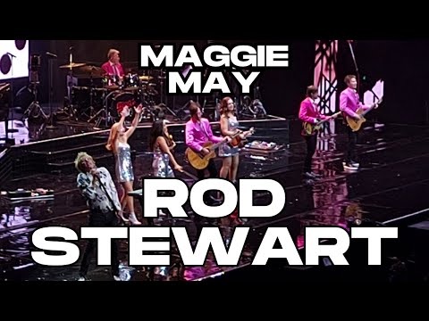 Rod Stewart - Maggie May Live!!! 2023