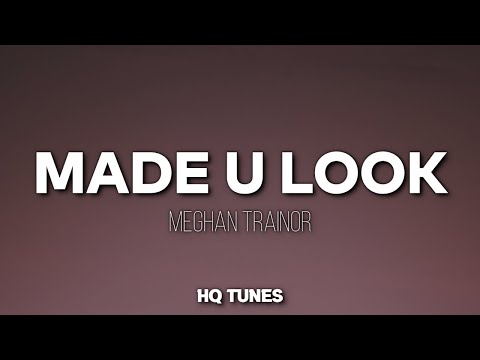 Meghan Trainor - Made You Look (Audio/Lyrics) 🎵, i could have my Gucci on