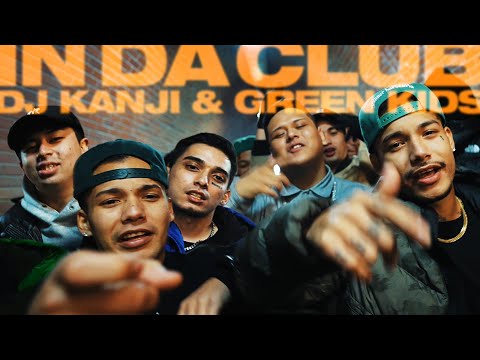 DJ KANJI & GREEN KIDS - In Da Club (feat. ACHA, Flight-A
