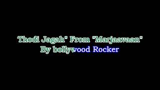Thodi Jagah Karaoke|Arijit Singh|