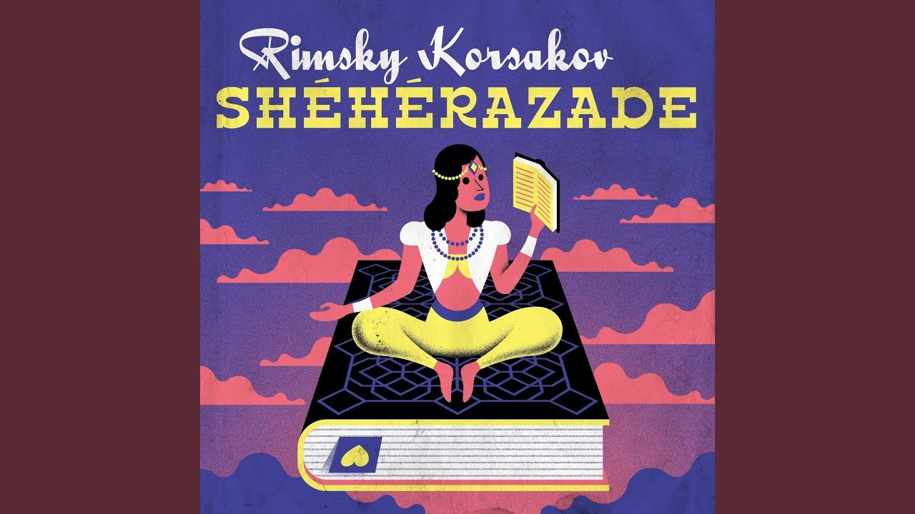 Rimsky Korsakov Scheherazade The Story Of The Kalendar Prince