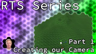 Unity Tutorial: RTS Series - Part 1 - Camera