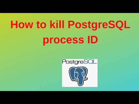 56. PostgreSQL DBA: How to kill PostgreSQL process id