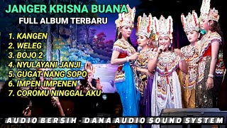 Janger Krisna Buana Berdendang Terbaru - Full Album Audio Jernih - DANA AUDIO